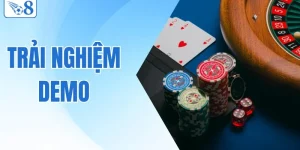 Trải Nghiệm Demo - Tận Hưởng Giải Trí Không Giới Hạn